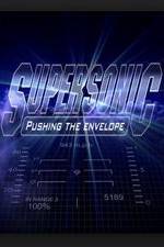 Watch Supersonic: Pushing the Envelope Vodly