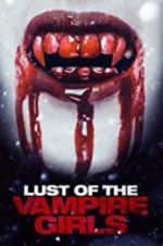 Watch Lust of the Vampire Girls Vodly