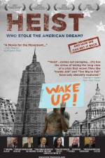 Watch Heist Who Stole the American Dream Vodly