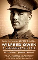 Watch Wilfred Owen: A Remembrance Tale Vodly