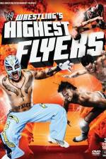 Watch WWE Wrestlings Highest Flyers Vodly