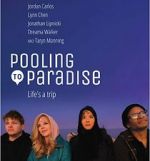 Watch Pooling to Paradise Vodly