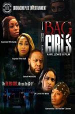 Watch The Bag Girls Vodly