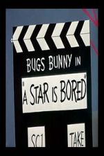 Watch A Star Is Bored (Short 1956) Vodly