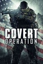 Watch Covert Operation Vodly