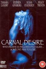 Watch Carnal Desires Vodly