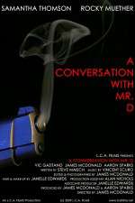 Watch A Conversation with Mr. D Vodly