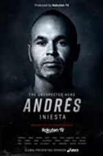 Watch Andrs Iniesta: The Unexpected Hero Vodly