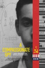 Watch A Compassionate Spy Vodly