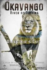 Watch Okavango: River of Dreams - Director's Cut Vodly