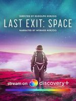 Watch Last Exit: Space Vodly
