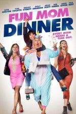 Watch Fun Mom Dinner Vodly