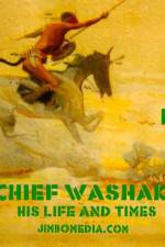 Watch Chief Washakie: His Life and Times Vodly