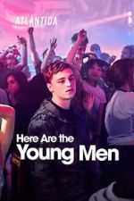 Watch Here Are the Young Men Vodly