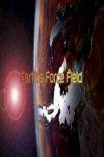 Watch National Geographic ? Earths Force Field ( 2010 ) Vodly