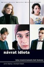 Watch The Idiot Returns Vodly