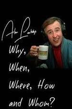 Watch Alan Partridge: Why, When, Where, How and Whom? Vodly