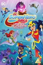 Watch DC Super Hero Girls: Legends of Atlantis Vodly