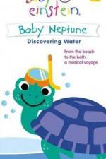 Watch Baby Einstein: Baby Neptune Discovering Water Vodly