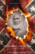 Watch Redeeming Uncle Tom: The Josiah Henson Story Vodly