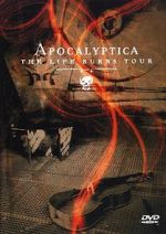 Watch Apocalyptica: The Life Burns Tour Vodly