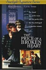 Watch The Price of a Broken Heart Vodly