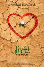 Watch Dirt The Movie Vodly