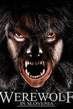 Watch A Werewolf in Slovenia Vodly