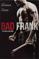 Watch Bad Frank Vodly