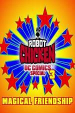 Watch Robot Chicken DC Comics Special III: Magical Friendship Vodly