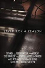 Watch Saved for a Reason Vodly