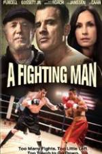 Watch A Fighting Man Vodly