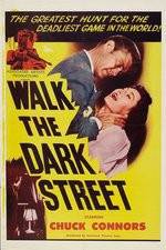 Watch Walk the Dark Street Vodly