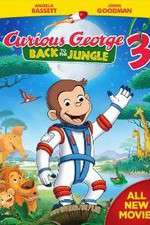 Watch Curious George 3: Back to the Jungle Vodly