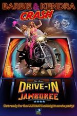 Watch Barbie & Kendra Crash Joe Bob's Drive-In Jamboree Vodly