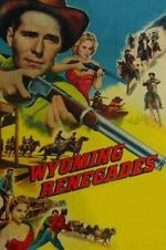 Watch Wyoming Renegades Vodly