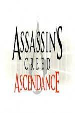 Watch Assassins Creed Ascendance Vodly