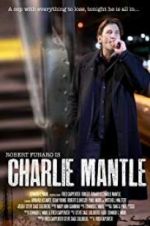 Watch Charlie Mantle Vodly