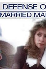 Watch In Defense of a Married Man Vodly