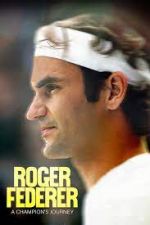 Watch Roger Federer: A Champions Journey Vodly