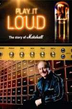 Watch Play It Loud: The Story of Marshall Vodly