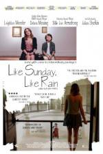 Watch Like Sunday, Like Rain Vodly