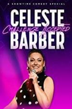 Watch Celeste Barber: Challenge Accepted Vodly