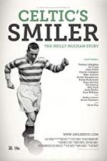 Watch Celtic\'s Smiler: The Neilly Mochan Story Vodly