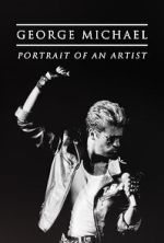 Watch George Michael: Portrait of an Artist Vodly