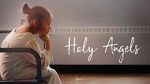 Watch Holy Angels (Short 2017) Vodly