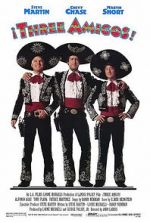 Watch Three Amigos! Vodly