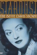 Watch Stardust: The Bette Davis Story Vodly