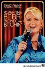 Watch Roseanne Barr: Blonde and Bitchin\' (TV Special 2006) Vodly