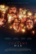 Watch The Current War: Director\'s Cut Vodly